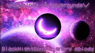 BlackNightSong - Angry melody