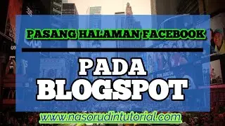 Cara Memasang Facebook Fanpage Atau Halaman Facebook Pada Blogspot 