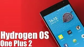 Hydrogen OS on One Plus 2