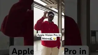 Apple Vision Pro in Delhi Metro🚈😂