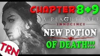 I'M KILLING MORE THAN I NEED TO! | A Plague Tale Innocence Gameplay Walkthrough PART 8+9 Full Game