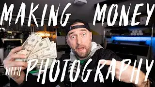 Making money with Photography 2021!
