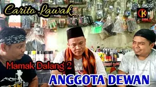 Mamak Dalang 2//ANGGOTA DEWAN//Carito Lawak Minang//