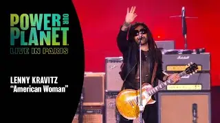 Lenny Kravitz Performs 'American Woman' | Power Our Planet: Live in Paris