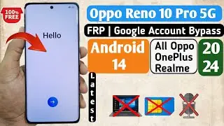 Oppo Reno 10 Pro 5G FRP Bypass Android 14 | (Cph2525) | Oppo Android 14 FRP Bypass | Without PC