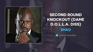 Shaq - Second Round Knockout (Damian Lillard Diss) (AUDIO)