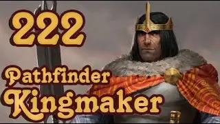 Собираем сторонников + квест Октавии | Pathfinder: Kingmaker | Серия 222