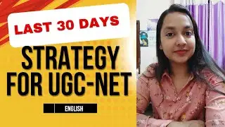 Last 30 days STRATEGY  for UGC NET | English |#30days #ugcnet #strategy #preparation #jrf #english