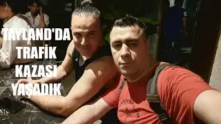 Erhan İle Tayland'ın Suratthani Şehirinde Trafik Kazası Yaşadık!