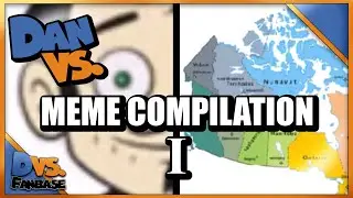 Dan Vs Meme Compilation I