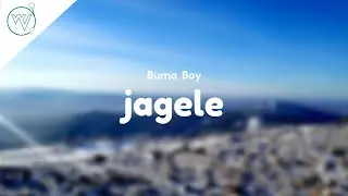 Burna Boy - Jagale (Lyrics)