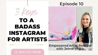 3 Keys to a Badass Instagram - Sell Your Art On Social Media With A Killer First Impression