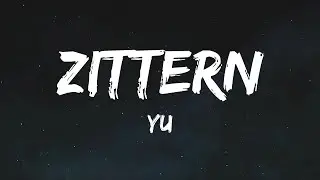 Yu - Zittern (Lyrics)