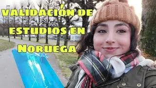 Reconocimiento de titulos profesionales en Noruega desde su país. Les  enseño cómo hacerlo.