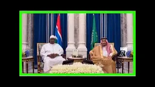 Breaking News | Saudi King, Gambian President Discuss Consolidation of Ties