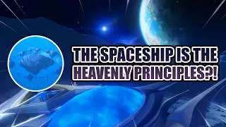 The Spaceship is the HEAVENLY PRINCIPLES?! | Archon Quest Lore and Theory | Genshin Impact Luna IV
