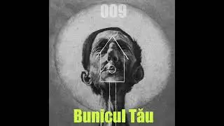 Bunicul Tău - 009
