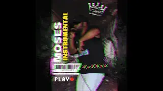 CDRNRashadNate- MOSES (INSTRUMENTAL)
