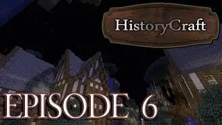 [Minecraft] L'aventure Historycraft | Episode 6 | Construction dans la ville