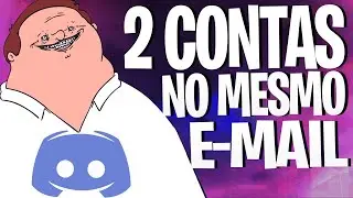 Criando 2 Contas Discord Com o Mesmo E-mail
