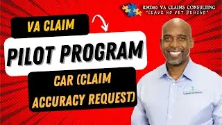 VA Claim Pilot Program: CAR ( Claim Accuracy Request ) for HLR?