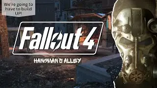 Hangman's Alley - Fallout 4