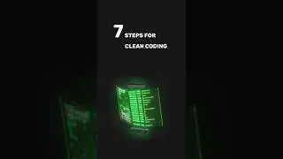 7 steps for clean coding 