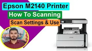 Epson M2140 Printer How To Scan ll How To Scan From Laptop/Computer To Epson M2140 lമലയാളം