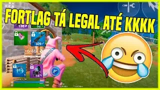 FORTLAG MOBILE ESTÁ DEVOLTA?😳😳😳😳