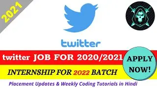 Twitter Internship & Job Opportunity for 2019/2020/2021 || Apply Now !!