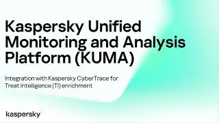 Kaspersky SIEM: integration with Kaspersky CyberTrace for Threat Intelligence (TI) enrichment