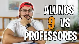 ALUNOS VS PROFESSORES 9
