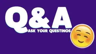 Q&A WITH FJK132!  Q AND A ASK YOUR QUESTIONS!