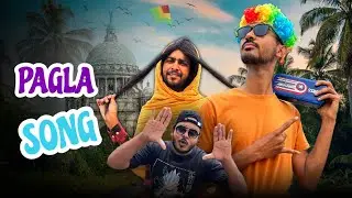 PAGLA SONG | Funny Song | Kolkata Rap