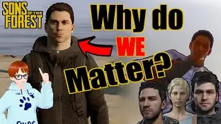 Who are We in Sons of the Forest? - Theories and Story Explained for Survival Horror Protagonist