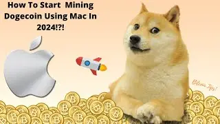 How To Mine Dogecoin Using Mac - 2024 Guide