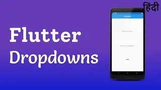 Flutter Dropdown And Multiple Dropdown In Hindi By Desi Programmer