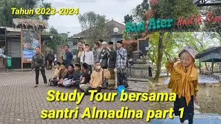 Study Tour bersama santri Al-madina tahun 2023-2024 part 1