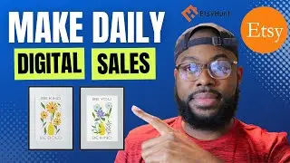 Start Making Daily Sales On Etsy with Printable Wall Art |Make More Sales On Etsy Step by Step Guide