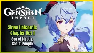 Ganyu Story Quest | Sinae Unicornis Chapter Act: 1 - Sea of Clouds, Sea of People | Genshin Impact