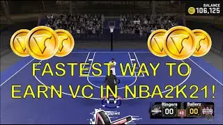FASTEST WAY TO EARN VC IN NBA 2K21! - HOW TO GET FREE VC!