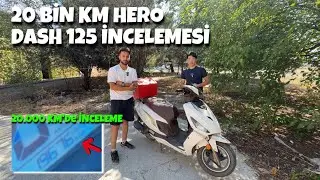 20.000 KM’DE HERO DASH 125 İNCELEDİK! | KURYE DOSTU SCOOTER