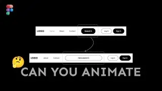 How To Animate Search In Navbar | In Figma