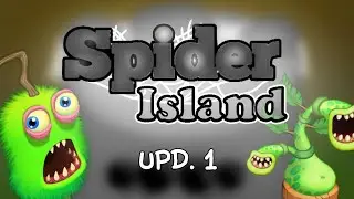 Spider island - Full song [8/15] (Upd. 1) (Remake) (Animated)
