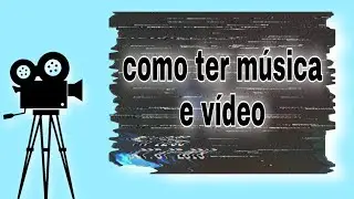 como ter música e vídeo no seu celular sem pagar nada é não abaixa nada
