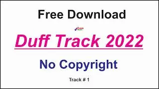 Duff Track 2022 New Duff Background | No Copyright Duff Music | Copyright Free Duff | Khan Studio