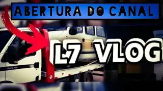 Abertura do canal L7 VLOG  🎬 EDIT:PH VIDEOS