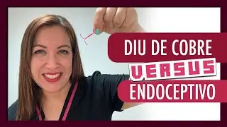 🚨 DIU de cobre VENTAJAS y DESVENTAJAS | ¿Qué es el Endoceptivo?