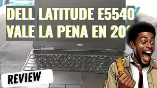 Dell Latitude E5540: ¡Unboxing y Prueba de Juegos! ¿Puede Sorprendernos? [Updated ]