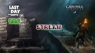 Стрим игр Last Day и Grim Soul. План на стрим в описании. Рейд на Helis